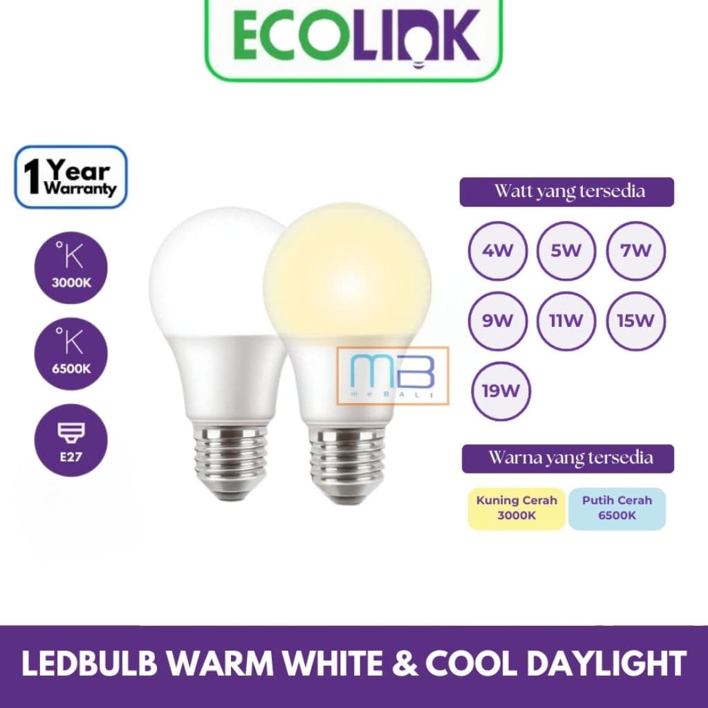 ECOLINK Lampu Led Bulb E27 4W 5W 7W 9W 11W 15W 19W Cool daylight 6500K Putih, Warm white 3000K Kuning